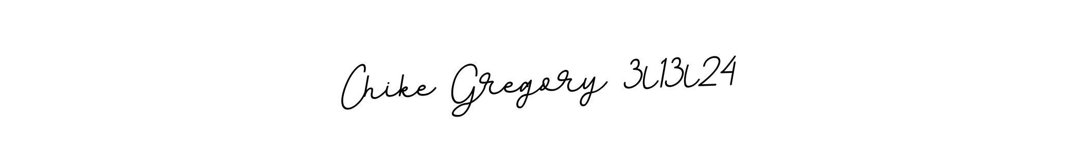 Create a beautiful signature design for name Chike Gregory 3l13l24. With this signature (BallpointsItalic-DORy9) fonts, you can make a handwritten signature for free. Chike Gregory 3l13l24 signature style 11 images and pictures png