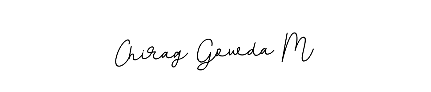 You should practise on your own different ways (BallpointsItalic-DORy9) to write your name (Chirag Gowda M) in signature. don't let someone else do it for you. Chirag Gowda M signature style 11 images and pictures png