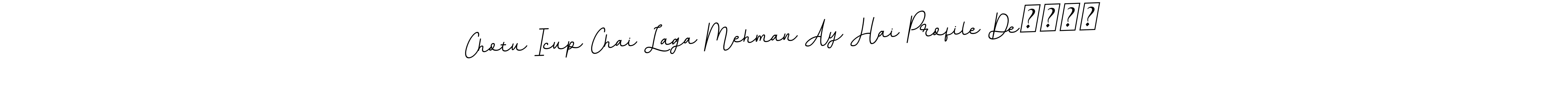 Similarly BallpointsItalic-DORy9 is the best handwritten signature design. Signature creator online .You can use it as an online autograph creator for name Chotu Icup Chai Laga Mehman Ay Hai Profile DeΚΗΝΕ. Chotu Icup Chai Laga Mehman Ay Hai Profile DeΚΗΝΕ signature style 11 images and pictures png