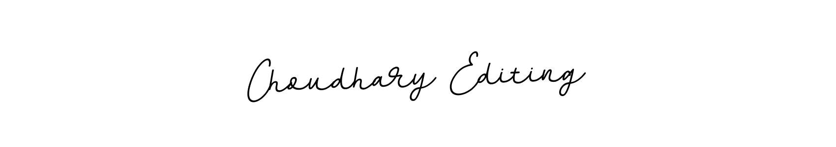 Also we have Choudhary Editing name is the best signature style. Create professional handwritten signature collection using BallpointsItalic-DORy9 autograph style. Choudhary Editing signature style 11 images and pictures png