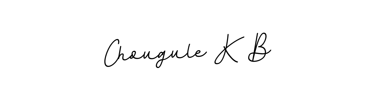 Use a signature maker to create a handwritten signature online. With this signature software, you can design (BallpointsItalic-DORy9) your own signature for name Chougule K B. Chougule K B signature style 11 images and pictures png