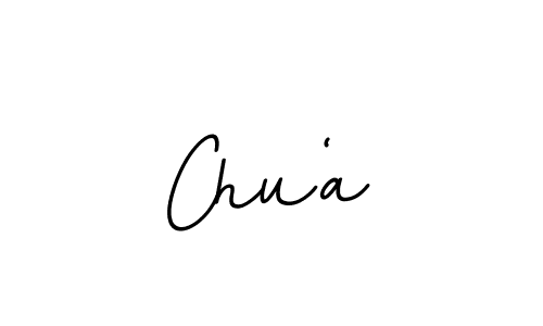 Make a beautiful signature design for name Chu'a. With this signature (BallpointsItalic-DORy9) style, you can create a handwritten signature for free. Chu'a signature style 11 images and pictures png
