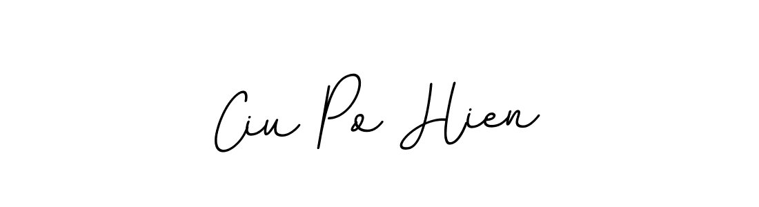 You should practise on your own different ways (BallpointsItalic-DORy9) to write your name (Ciu Po Hien) in signature. don't let someone else do it for you. Ciu Po Hien signature style 11 images and pictures png