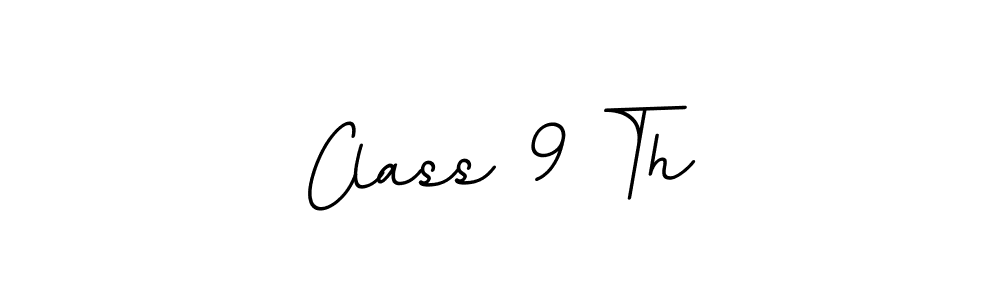 You should practise on your own different ways (BallpointsItalic-DORy9) to write your name (Class 9 Th) in signature. don't let someone else do it for you. Class 9 Th signature style 11 images and pictures png