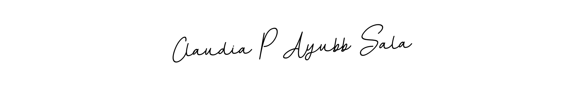 Make a beautiful signature design for name Claudia P Ayubb Sala. With this signature (BallpointsItalic-DORy9) style, you can create a handwritten signature for free. Claudia P Ayubb Sala signature style 11 images and pictures png