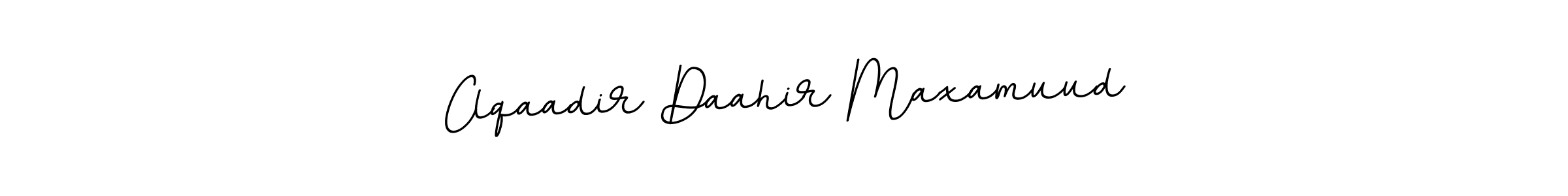 Make a beautiful signature design for name Clqaadir Daahir Maxamuud. With this signature (BallpointsItalic-DORy9) style, you can create a handwritten signature for free. Clqaadir Daahir Maxamuud signature style 11 images and pictures png
