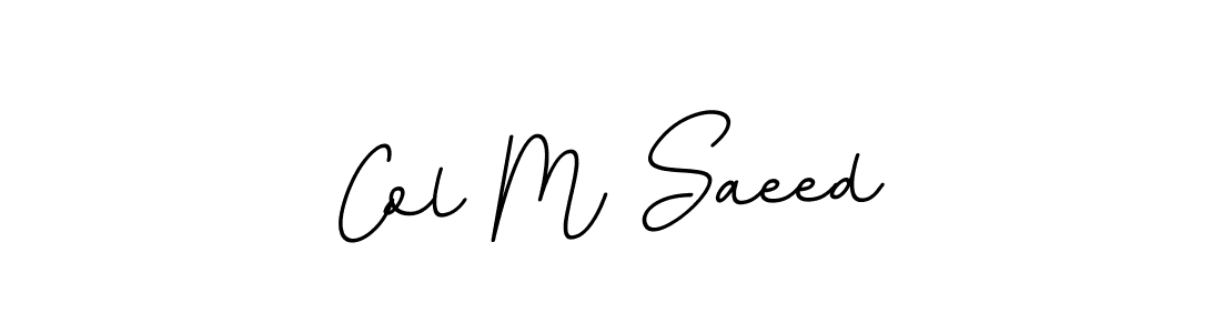 How to make Col M Saeed name signature. Use BallpointsItalic-DORy9 style for creating short signs online. This is the latest handwritten sign. Col M Saeed signature style 11 images and pictures png