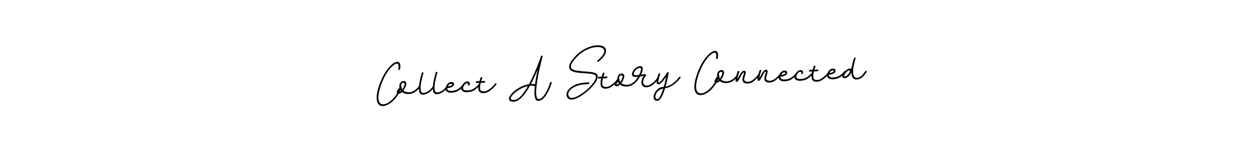 Make a beautiful signature design for name Collect A Story Connected. With this signature (BallpointsItalic-DORy9) style, you can create a handwritten signature for free. Collect A Story Connected signature style 11 images and pictures png