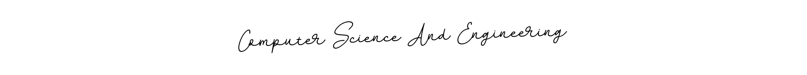 This is the best signature style for the Computer Science And Engineering name. Also you like these signature font (BallpointsItalic-DORy9). Mix name signature. Computer Science And Engineering signature style 11 images and pictures png