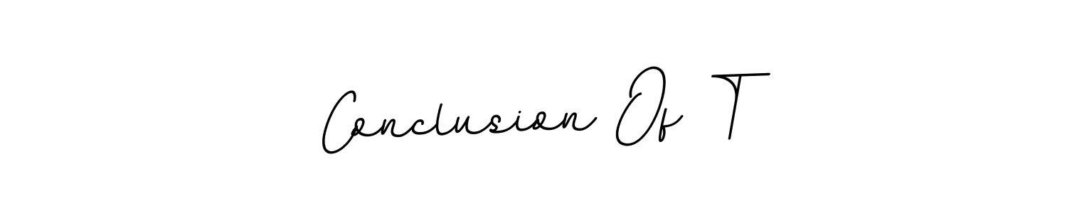 Also we have Conclusion Of T name is the best signature style. Create professional handwritten signature collection using BallpointsItalic-DORy9 autograph style. Conclusion Of T signature style 11 images and pictures png