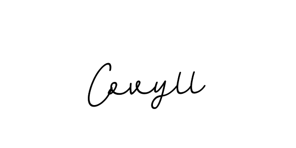 You should practise on your own different ways (BallpointsItalic-DORy9) to write your name (Covyll) in signature. don't let someone else do it for you. Covyll signature style 11 images and pictures png