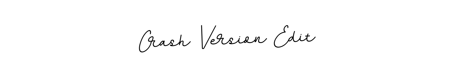 Create a beautiful signature design for name Crash Version Edit. With this signature (BallpointsItalic-DORy9) fonts, you can make a handwritten signature for free. Crash Version Edit signature style 11 images and pictures png