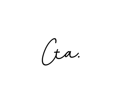 It looks lik you need a new signature style for name Cta.. Design unique handwritten (BallpointsItalic-DORy9) signature with our free signature maker in just a few clicks. Cta. signature style 11 images and pictures png