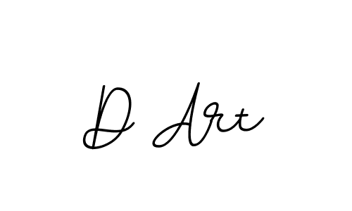 You should practise on your own different ways (BallpointsItalic-DORy9) to write your name (D Art) in signature. don't let someone else do it for you. D Art signature style 11 images and pictures png