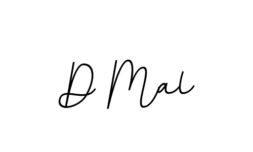 You should practise on your own different ways (BallpointsItalic-DORy9) to write your name (D Mal) in signature. don't let someone else do it for you. D Mal signature style 11 images and pictures png