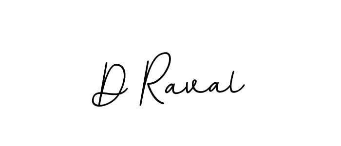 D Raval stylish signature style. Best Handwritten Sign (BallpointsItalic-DORy9) for my name. Handwritten Signature Collection Ideas for my name D Raval. D Raval signature style 11 images and pictures png