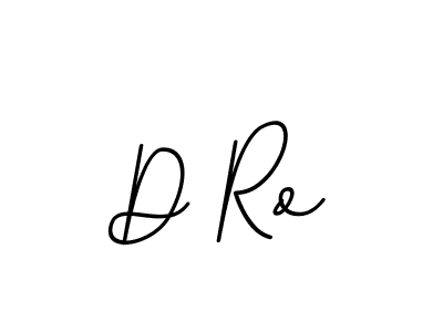 How to make D Ro signature? BallpointsItalic-DORy9 is a professional autograph style. Create handwritten signature for D Ro name. D Ro signature style 11 images and pictures png