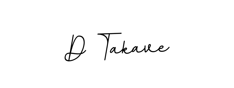 D Takave stylish signature style. Best Handwritten Sign (BallpointsItalic-DORy9) for my name. Handwritten Signature Collection Ideas for my name D Takave. D Takave signature style 11 images and pictures png