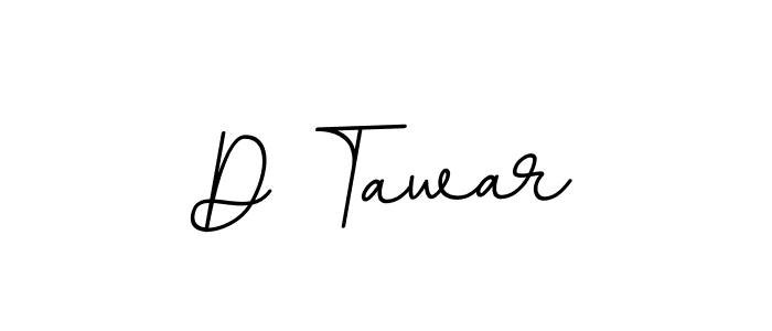 You should practise on your own different ways (BallpointsItalic-DORy9) to write your name (D Tawar) in signature. don't let someone else do it for you. D Tawar signature style 11 images and pictures png