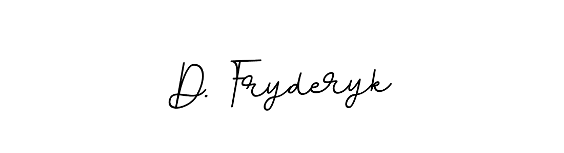 Design your own signature with our free online signature maker. With this signature software, you can create a handwritten (BallpointsItalic-DORy9) signature for name D. Fryderyk. D. Fryderyk signature style 11 images and pictures png