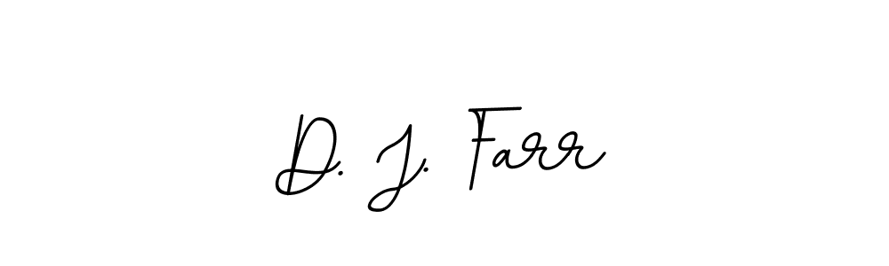 Also You can easily find your signature by using the search form. We will create D. J. Farr name handwritten signature images for you free of cost using BallpointsItalic-DORy9 sign style. D. J. Farr signature style 11 images and pictures png