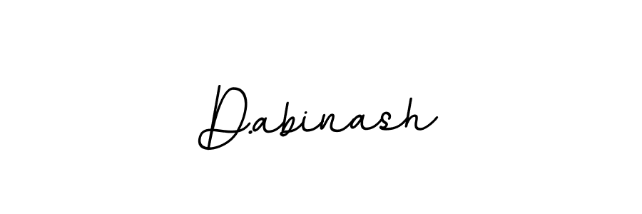 You should practise on your own different ways (BallpointsItalic-DORy9) to write your name (D.abinash) in signature. don't let someone else do it for you. D.abinash signature style 11 images and pictures png