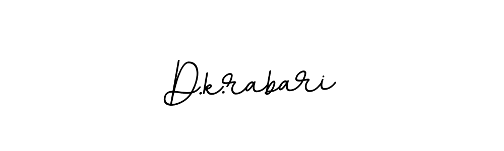 Create a beautiful signature design for name D.k.rabari. With this signature (BallpointsItalic-DORy9) fonts, you can make a handwritten signature for free. D.k.rabari signature style 11 images and pictures png