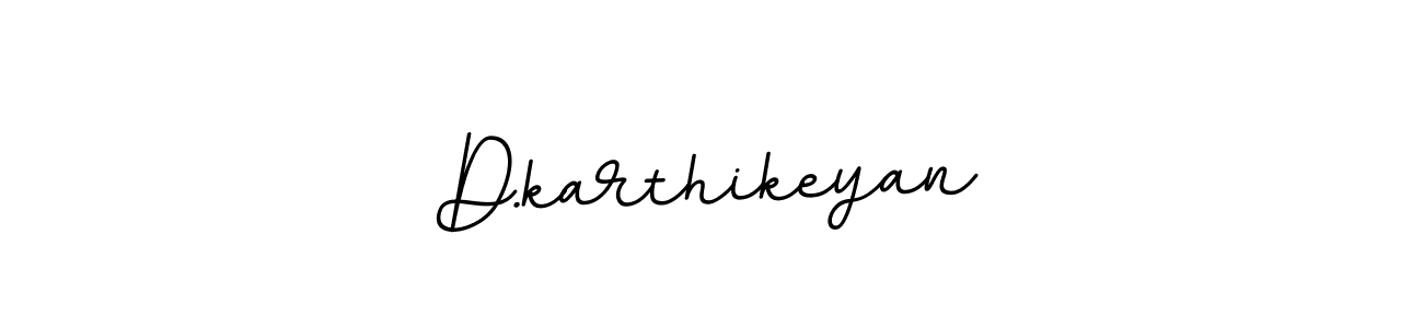 Use a signature maker to create a handwritten signature online. With this signature software, you can design (BallpointsItalic-DORy9) your own signature for name D.karthikeyan. D.karthikeyan signature style 11 images and pictures png