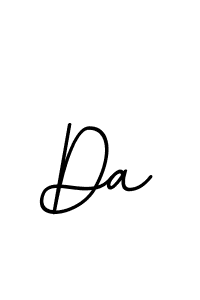 You should practise on your own different ways (BallpointsItalic-DORy9) to write your name (Da) in signature. don't let someone else do it for you. Da signature style 11 images and pictures png