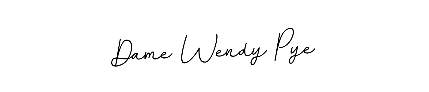 Also we have Dame Wendy Pye name is the best signature style. Create professional handwritten signature collection using BallpointsItalic-DORy9 autograph style. Dame Wendy Pye signature style 11 images and pictures png