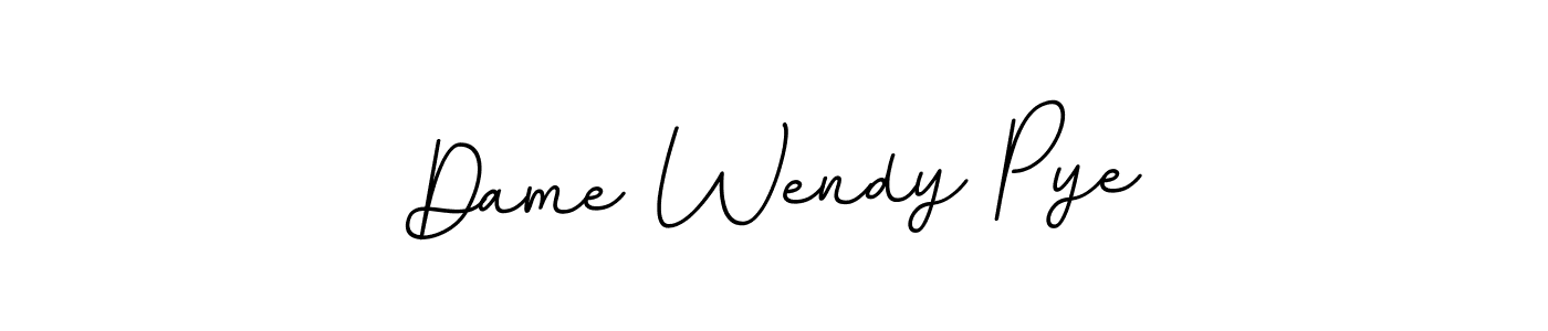 Also we have Dame Wendy Pye name is the best signature style. Create professional handwritten signature collection using BallpointsItalic-DORy9 autograph style. Dame Wendy Pye signature style 11 images and pictures png