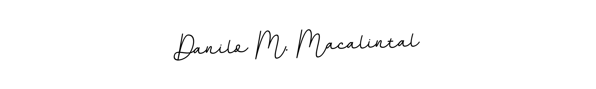 Make a beautiful signature design for name Danilo M. Macalintal. With this signature (BallpointsItalic-DORy9) style, you can create a handwritten signature for free. Danilo M. Macalintal signature style 11 images and pictures png