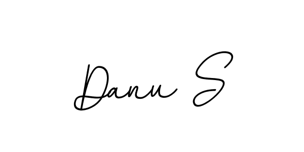 You should practise on your own different ways (BallpointsItalic-DORy9) to write your name (Danu S) in signature. don't let someone else do it for you. Danu S signature style 11 images and pictures png