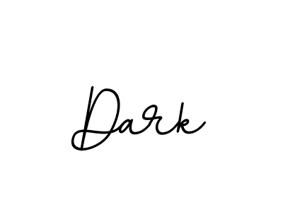 Use a signature maker to create a handwritten signature online. With this signature software, you can design (BallpointsItalic-DORy9) your own signature for name Dark. Dark signature style 11 images and pictures png