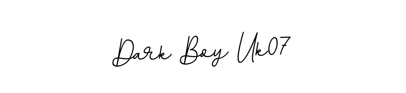 You should practise on your own different ways (BallpointsItalic-DORy9) to write your name (Dark Boy Uk07) in signature. don't let someone else do it for you. Dark Boy Uk07 signature style 11 images and pictures png