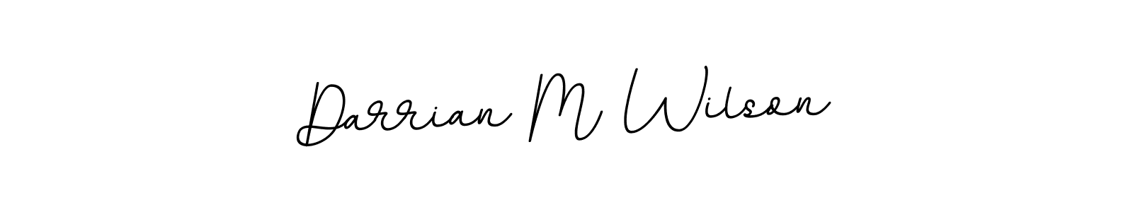 You should practise on your own different ways (BallpointsItalic-DORy9) to write your name (Darrian M Wilson) in signature. don't let someone else do it for you. Darrian M Wilson signature style 11 images and pictures png