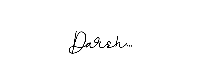 Use a signature maker to create a handwritten signature online. With this signature software, you can design (BallpointsItalic-DORy9) your own signature for name Darsh.... Darsh... signature style 11 images and pictures png