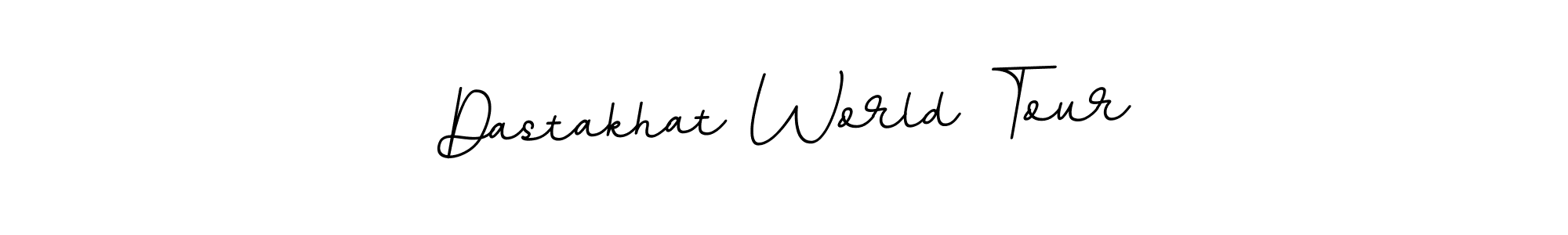 Make a beautiful signature design for name Dastakhat World Tour. Use this online signature maker to create a handwritten signature for free. Dastakhat World Tour signature style 11 images and pictures png