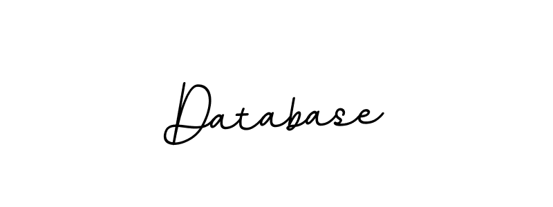 You should practise on your own different ways (BallpointsItalic-DORy9) to write your name (Database) in signature. don't let someone else do it for you. Database signature style 11 images and pictures png