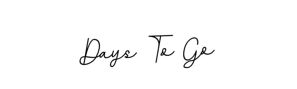 Make a short Days To Go signature style. Manage your documents anywhere anytime using BallpointsItalic-DORy9. Create and add eSignatures, submit forms, share and send files easily. Days To Go signature style 11 images and pictures png