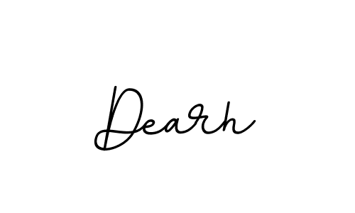Create a beautiful signature design for name Dearh. With this signature (BallpointsItalic-DORy9) fonts, you can make a handwritten signature for free. Dearh signature style 11 images and pictures png