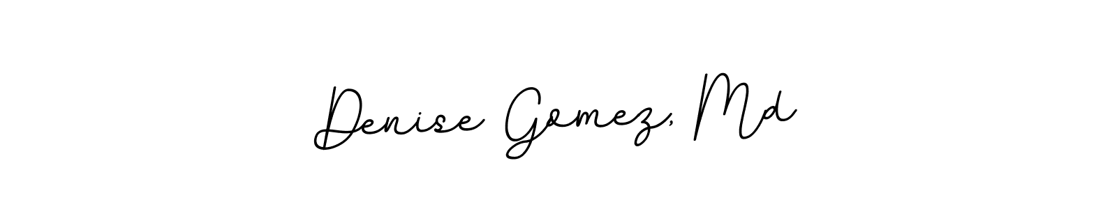 Make a beautiful signature design for name Denise Gomez, Md. With this signature (BallpointsItalic-DORy9) style, you can create a handwritten signature for free. Denise Gomez, Md signature style 11 images and pictures png