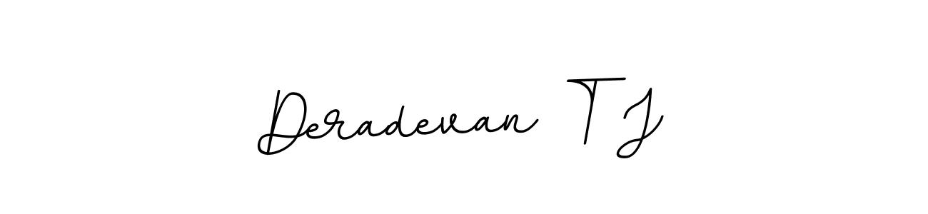 How to make Deradevan T J name signature. Use BallpointsItalic-DORy9 style for creating short signs online. This is the latest handwritten sign. Deradevan T J signature style 11 images and pictures png