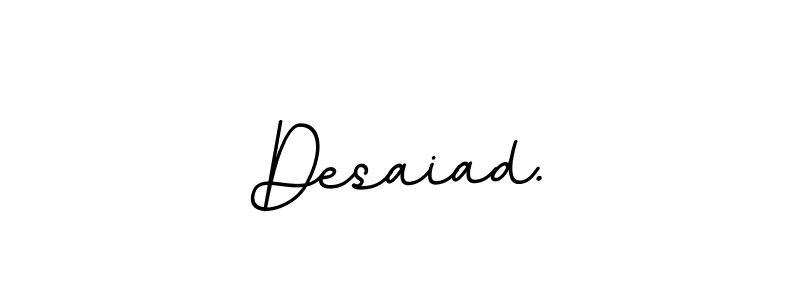 It looks lik you need a new signature style for name Desaiad.. Design unique handwritten (BallpointsItalic-DORy9) signature with our free signature maker in just a few clicks. Desaiad. signature style 11 images and pictures png