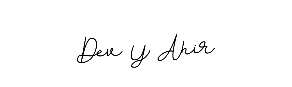 See photos of Dev Y Ahir official signature by Spectra . Check more albums & portfolios. Read reviews & check more about BallpointsItalic-DORy9 font. Dev Y Ahir signature style 11 images and pictures png