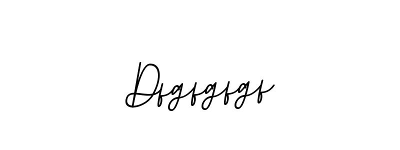 Make a beautiful signature design for name Dfgfgfgf. With this signature (BallpointsItalic-DORy9) style, you can create a handwritten signature for free. Dfgfgfgf signature style 11 images and pictures png