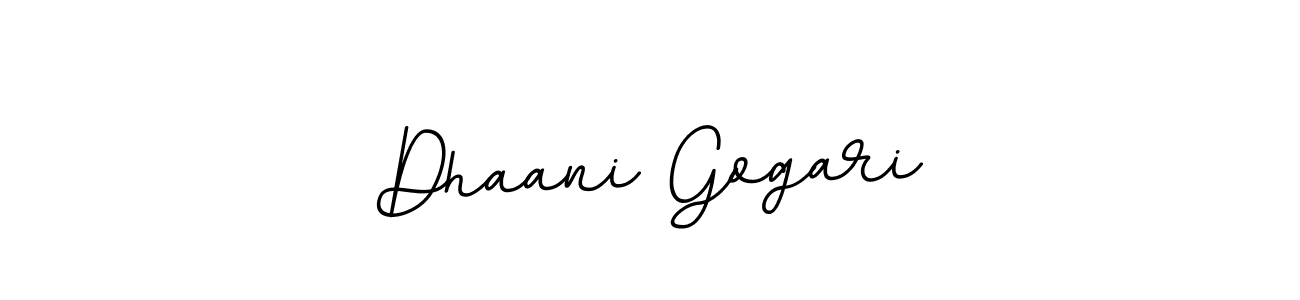 Make a beautiful signature design for name Dhaani Gogari. With this signature (BallpointsItalic-DORy9) style, you can create a handwritten signature for free. Dhaani Gogari signature style 11 images and pictures png
