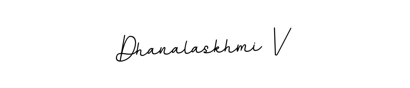 Make a beautiful signature design for name Dhanalaskhmi V. With this signature (BallpointsItalic-DORy9) style, you can create a handwritten signature for free. Dhanalaskhmi V signature style 11 images and pictures png