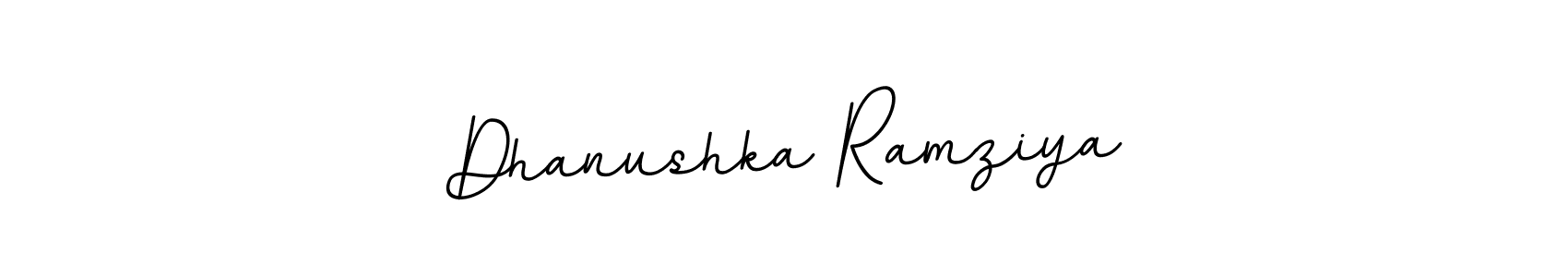 Also we have Dhanushka Ramziya name is the best signature style. Create professional handwritten signature collection using BallpointsItalic-DORy9 autograph style. Dhanushka Ramziya signature style 11 images and pictures png