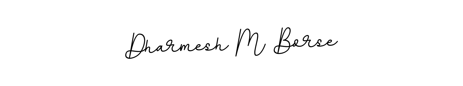 Also we have Dharmesh M Borse name is the best signature style. Create professional handwritten signature collection using BallpointsItalic-DORy9 autograph style. Dharmesh M Borse signature style 11 images and pictures png